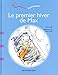 Le Premier Hiver de Max - une Histoire Sur la Prematurite (French Edition) by 