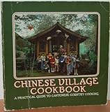 Chinese Village Cookbook: A Practical Guide to Cantonese Country Cooking by 