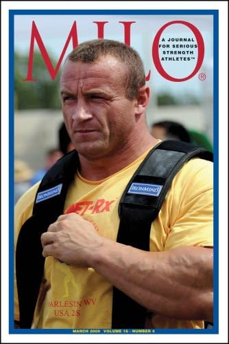MILO: A Journal for Serious Strength Athletes, Vol. 16, No. 4 Paperback – March 1, 2009