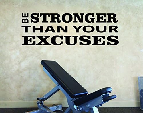 Inspirational Quote Wall Decal, Fitness Wall Decal, Be Stronger than your Excuses