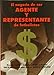 NEGOCIO DE SER AGENTE Y REPRESENTANTE DE FUTBOLISTAS, EL.