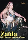 Zaida: Belly Dancing for Older Women