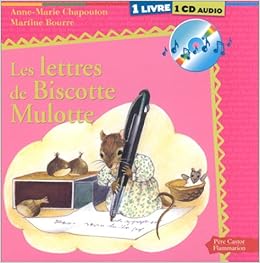 Amazonfr Les Lettres De Biscotte Mulotte 1 Livre 1 Cd