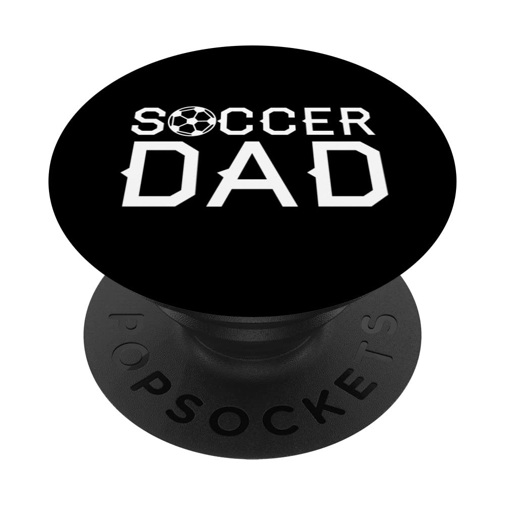 Soccer Dad Player Daddy Father PopSockets Swappable PopGrip