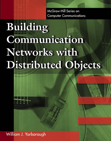 Building Communication Networks with Distributed Objects-cover