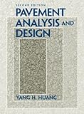 Pavement Analysis and Design (2nd Edition)