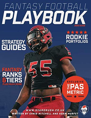 The 5 Yard Rush Fantasy Football Playbook 2020: The Fantasy Football Playbook 2020