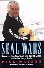 Seal Wars: 25 Years on the Front Lines with the Harp Seals