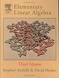 Elementary Linear Algebra, Andrilli, Stephen and Hecker, David, 0120586215