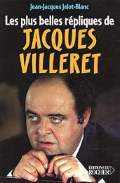Les  plus belles répliques de Jacques Villeret