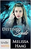 The Runes Universe: Destined Souls (Kindle Worlds Novella)