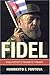 Fidel: Hollywood's Favorite Tyrant - Book by Humberto Fontova