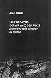 Puissiez-vous dormir avec des puces (French Edition) by