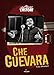 Les Archives De L'histoire: Che Guevara (French Edition) by