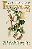 "Victorian Fairy Tales The Revolt of the Fairies and Elves" av Jack Zipes