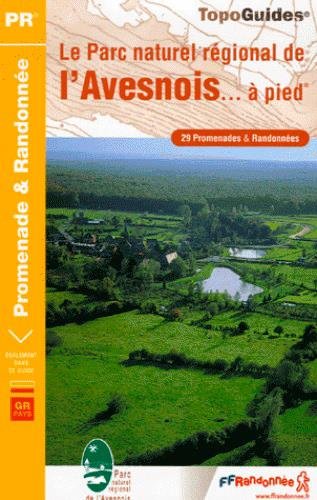 parc de l'avesnois a pied 2007 ned - 62 - pr - pn07 (French Edition) by Collectif