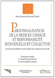 Personnalisation de la prise en charge et responsabilité individuelle et collective