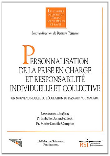 Personnalisation de la prise en charge et responsabilité individuelle et collective