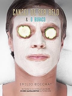 Livro Cansei de Ser Belo & O Buraco: duas peças sobre a vaidade masculina