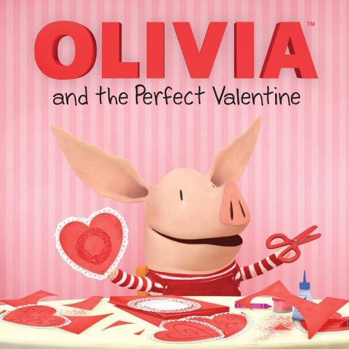 OLIVIA and the Perfect Valentine (Olivia TV Tie-in)