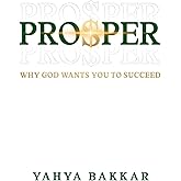 Prosper: Why God Wants You To Succeed