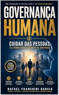 Livro Governança Humana: Cuidar das pessoas é a forma mais eficiente de governar