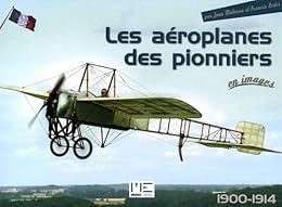 Les  aéroplanes des pionniers