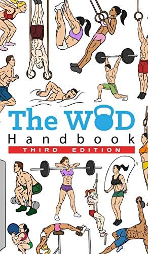 The WOD Handbook - 3rd Edition: Over 280 pages of beautifully illustrated WOD's