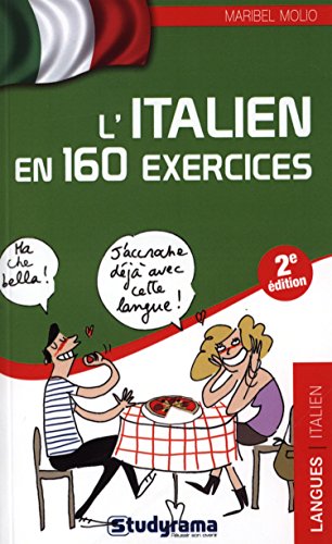 L' italien en 160 exercices