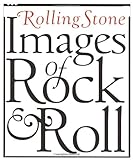 Rolling Stone Images of Rock & Roll