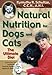 Natural Nutrition for Dogs and Cats: The Ultimate Diet by Kymythy Schultze