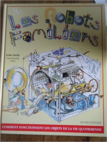 Robots Familiers Amazon Fr Burnie David Kelly John Livres