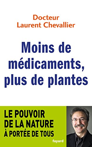 Moins de médicaments, plus de plantes: Le pouvoir de la nature à portée de tous