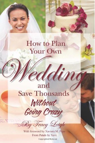 How to Plan Your Own Wedding and Save Thousands - Without Going Crazy