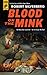 Blood on the Mink (Hard Case Crime, 106)