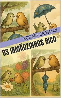 Livro Os Irmãozinhos Bico