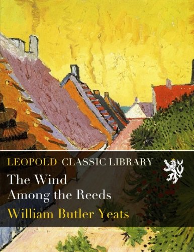 The Wind Among the Reeds