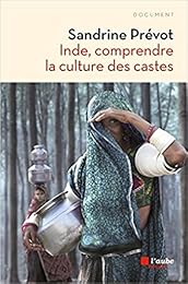 Inde, comprendre la culture des castes