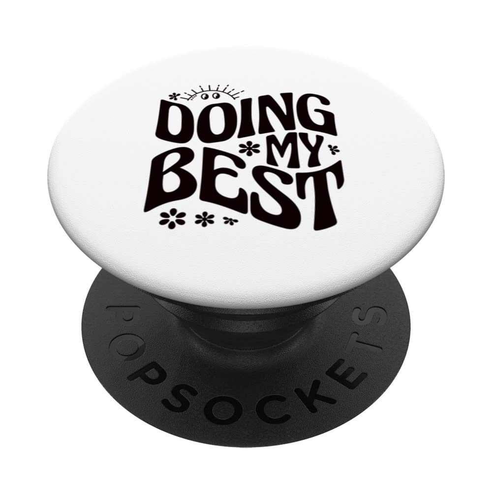 Self Love Doing My Best PopSockets Swappable PopGrip