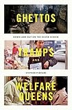 Stephen Pimpare, "Ghettos, Tramps, and Welfare Queens: Down and Out on the Silver Screen" (Oxford UP, 2017)
