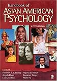 Handbook of Asian American Psychology (RACIAL ETHNIC MINORITY PSYCHOLOGY)