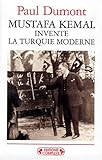 Mustafa kemal by P Dumont
