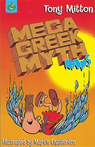 Mega Greek Myth Raps (Rap Rhymes) (Orchard Crunchies)