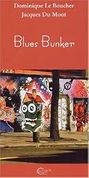 Blues bunker