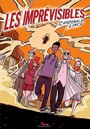 Les imprévisibles