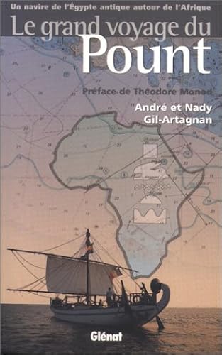 Download Le Grand Voyage du Pount : Un Navire de l'Egypte antique autour de l'Afrique PDF