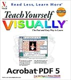 Teach Yourself VISUALLY Acrobat 5 PDF by Ted Padova