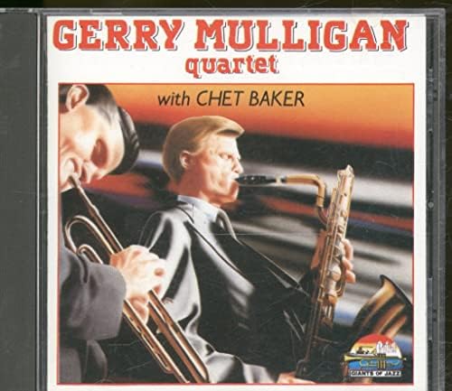Mulligan, Gerry - Gerry Mulligan Quartet featuring Chet Baker