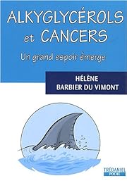 Alkyglycérols et cancer