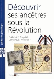 Découvrir ses ancêtres sous la Révolution